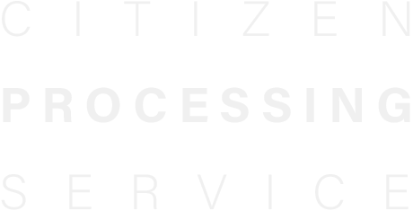 CITIZEN PROCESSING SERVICE