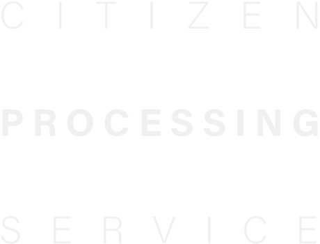 CITIZEN PROCESSING SERVICE